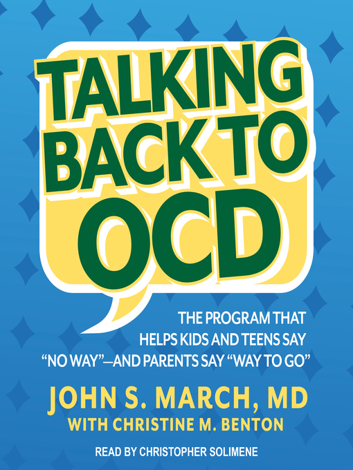 Title details for Talking Back to OCD by John S. March, MD - Available